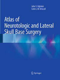 Vorderes Coverbild Atlas of Neurotologic and Lateral Skull Base Surgery