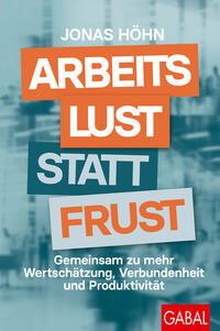 Vorderes Coverbild Arbeitslust statt Frust