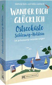 Vorderes Coverbild Wander dich glücklich – Ostseeküste Schleswig-Holstein