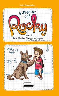 Vorderes Coverbild 4-Pfoten-COP Rocky und ich - Mit Mathe Gangster jagen