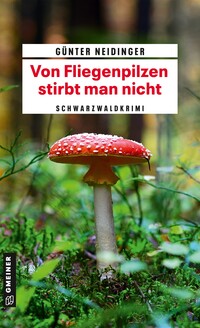 Vorderes Coverbild Von Fliegenpilzen stirbt man nicht