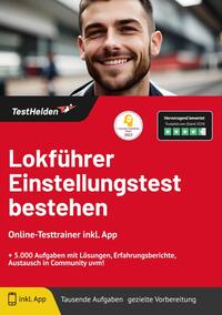 Vorderes Coverbild Lokführer Einstellungstest bestehen: Online-Testtrainer inkl. App + 5.000 Aufgaben mit Lösungen, Erfahrungsberichte, Austausch in Community uvm!