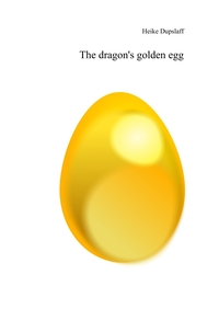 Vorderes Coverbild The dragon's golden egg