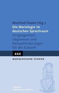 Vorderes Coverbild Die Mariologie im deutschen Sprachraum