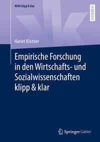 Vorderes Coverbild Empirische Forschung in den Wirtschafts- und Sozialwissenschaften klipp & klar