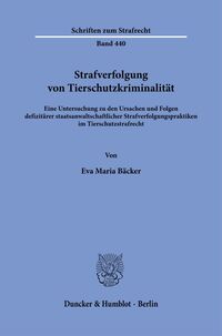 Vorderes Coverbild Strafverfolgung von Tierschutzkriminalität