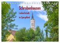 Vorderes Coverbild Schrobenhausen - Lenbachstadt im Spargelland (Tischkalender 2025 DIN A5 quer), CALVENDO Monatskalender