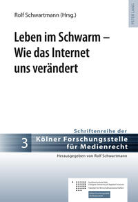Vorderes Coverbild Leben im Schwarm – Wie das Internet uns verändert
