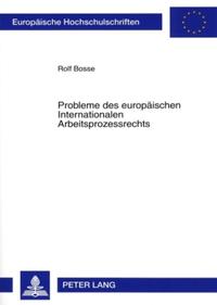 Vorderes Coverbild Probleme des europäischen Internationalen Arbeitsprozessrechts