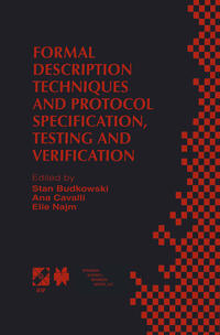 Vorderes Coverbild Formal Description Techniques and Protocol Specification, Testing and Verification