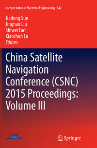 Vorderes Coverbild China Satellite Navigation Conference (CSNC) 2015 Proceedings: Volume III