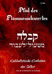 Vorderes Coverbild Der Pfad des Flammenschwertes - Kabbalah und Pfadarbeiten
