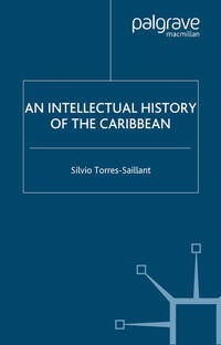 Vorderes Coverbild An Intellectual History of the Caribbean