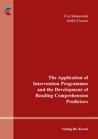 Vorderes Coverbild The Application of Intervention Programmes and the Development of Reading Comprehension Predictors