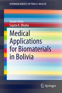 Vorderes Coverbild Medical Applications for Biomaterials in Bolivia