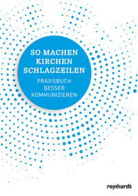 Vorderes Coverbild So machen Kirchen Schlagzeilen