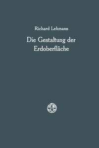 Vorderes Coverbild Die Gestaltung der Erdoberfläche