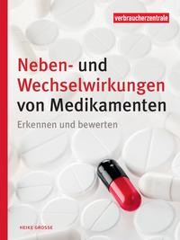 Vorderes Coverbild Neben- und Wechselwirkungen von Medikamenten