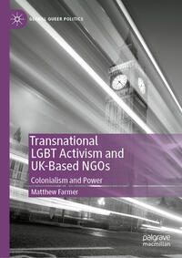 Vorderes Coverbild Transnational LGBT Activism and UK-Based NGOs