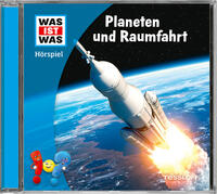 Vorderes Coverbild WAS IST WAS Hörspiel. Planeten und Raumfahrt