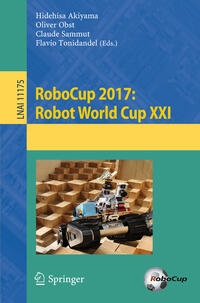 Vorderes Coverbild RoboCup 2017: Robot World Cup XXI
