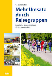 Vorderes Coverbild Mehr Umsatz durch Reisegruppen