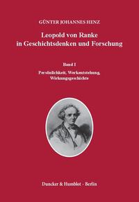 Vorderes Coverbild Leopold von Ranke in Geschichtsdenken und Forschung.