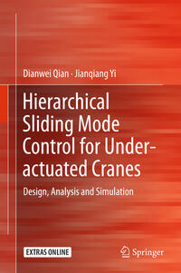 Vorderes Coverbild Hierarchical Sliding Mode Control for Under-actuated Cranes