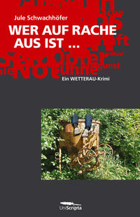 Vorderes Coverbild WER AUF RACHE AUS IST...