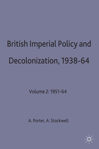 Vorderes Coverbild British Imperial Policy and Decolonization, 1938-64
