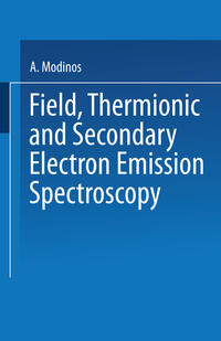 Vorderes Coverbild Field, Thermionic and Secondary Electron Emission Spectroscopy