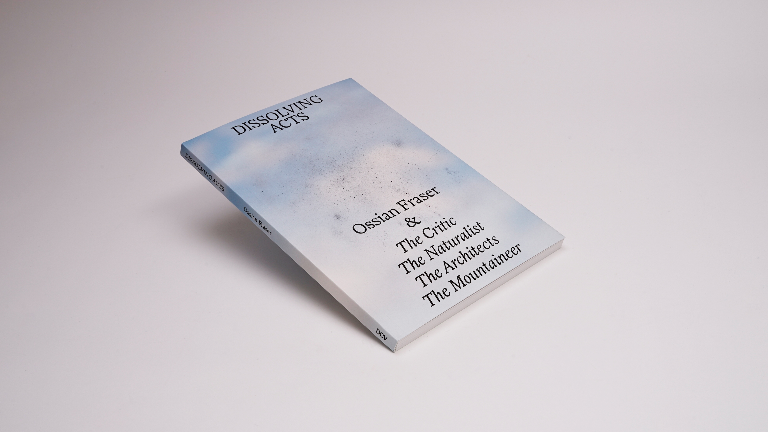 Beispielinhalt (Bild) Ossian Fraser & The Critic, The Naturalist, The Architects, The Mountaineer – DISSOLVING ACTS