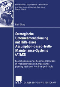 Vorderes Coverbild Strategische Unternehmensplanung mit Hilfe eines Assumption-based-Truth-Maintenance-Systems (ATMS)