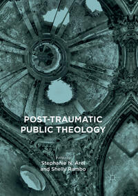 Vorderes Coverbild Post-Traumatic Public Theology