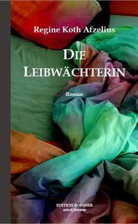 Vorderes Coverbild DIE LEIBWÄCHTERIN
