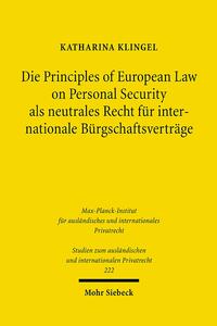 Vorderes Coverbild Die Principles of European Law on Personal Security als neutrales Recht für internationale Bürgschaftsverträge