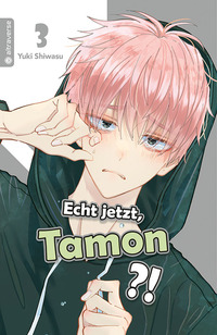Vorderes Coverbild Echt jetzt, Tamon? 03