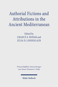 Vorderes Coverbild Authorial Fictions and Attributions in the Ancient Mediterranean
