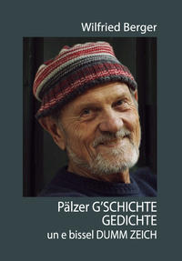 Vorderes Coverbild Pälzer G'SCHICHTE, GEDICHTE un e bissel DUMM ZEICH