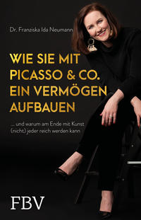 Vorderes Coverbild Wie Sie mit Picasso & Co. ein Vermögen aufbauen