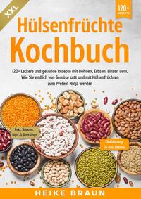 Vorderes Coverbild XXL Hülsenfrüchte Kochbuch