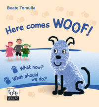 Vorderes Coverbild Here comes WOOF!