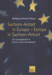Vorderes Coverbild Sachsen-Anhalt in Europa — Europa in Sachsen-Anhalt