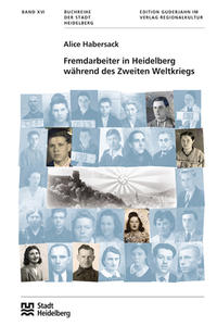 Vorderes Coverbild Fremdarbeiter in Heidelberg während des Zweiten Weltkriegs