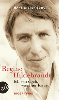 Vorderes Coverbild Ich seh doch, was hier los ist. Regine Hildebrandt