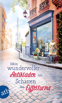 Vorderes Coverbild Mein wundervoller Antikladen im Schatten des Eiffelturms
