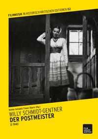 Vorderes Coverbild WILLY SCHMIDT-GENTNER: DER POSTMEISTER