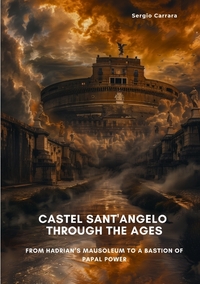 Vorderes Coverbild Castel Sant'Angelo Through the Ages