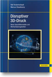 Vorderes Coverbild Disruptiver 3D-Druck