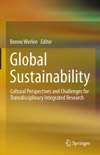 Vorderes Coverbild Global Sustainability, Cultural Perspectives and Challenges for Transdisciplinary Integrated Research
